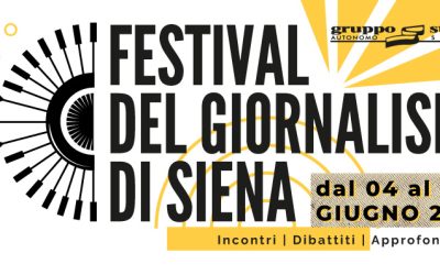 DAL 4 AL 6 GIUGNO L’EDIZIONE 2026 DEL “FESTIVAL DEL GIORNALISMO DI SIENA”